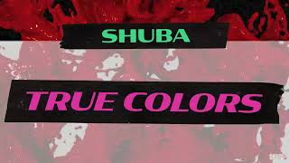Musik-Video-Miniaturansicht zu True Colors Songtext von Shuba Mendula