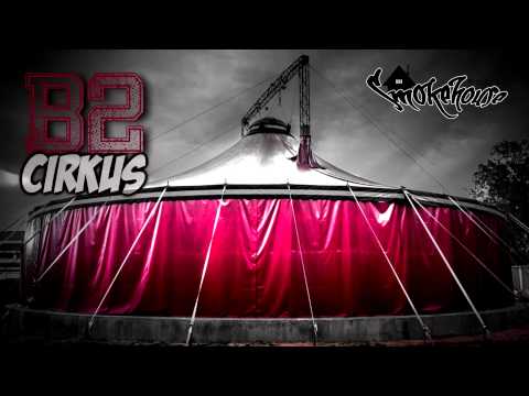 B2 (Brka&Shorty) - Cirkus