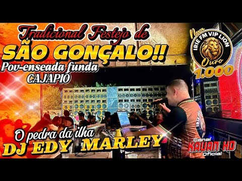 //SHOW DA IRIE FM VIP LION OURO MIL NO FESTEJO DE DEZINHO E DORINHA EM ENSEADA FUNDA CAJAPIÓ//