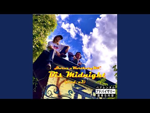 Bis Midnight (feat. WORTKARG)