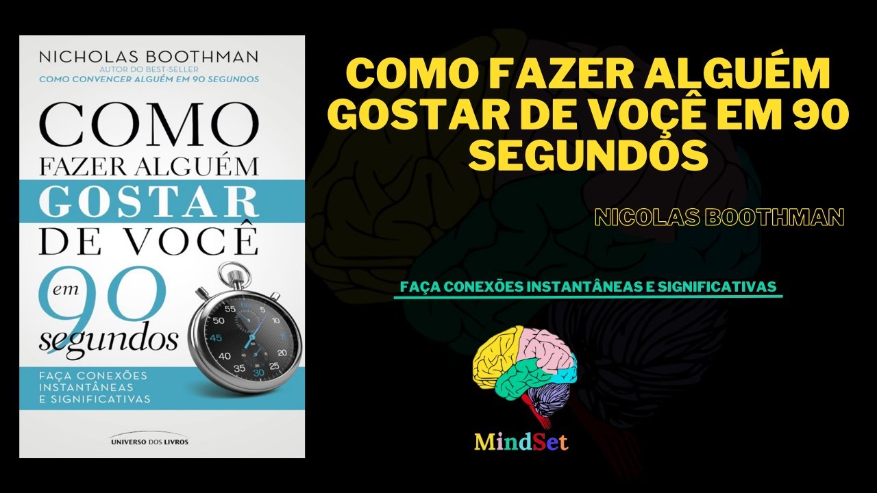 Como Fazer Alguém Gostar de Voçê em 90 segundos Audiobook | Nicolas Boothman
