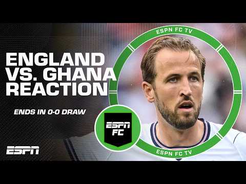 FULL REACTION to England vs. Ghana 0-0 draw 😯 What changes must Harry Kane & England make? | ESPN FC