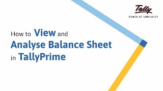 How to View and Analyse Balance Sheet in TallyPrime?