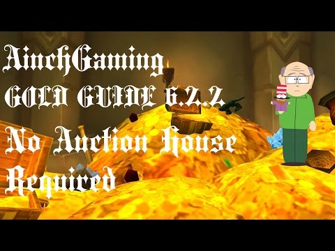 How to Play World of Warcraft For Free Gold Guide 6.2.2 No auction house experience required