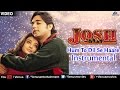 Hai Mera Dil - Instrumental | Aishwarya Rai & Chandrachur Singh | Josh | Best Instrumental Melodies