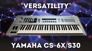 Video thumbnail for Yamaha CS6X/S30 - "Versatility" Soundset 128 Presets by LFOstore