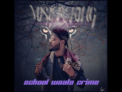 School Waala Crime - Mr. King ( New Hip Hop Song ) Old School Hip Hop, latest hip hop 2020