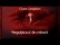Charles Langelaan Negutatorul De Minuni Teatruaudio Teatruradiofonic Teatruonline Teatruvechi