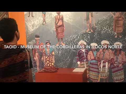 Taoid: Museu das Cordilheiras em Ilocos Norte