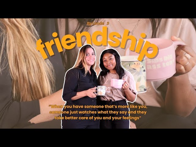 Ep. 3 - Forty and friendship, exploring bonds beyond