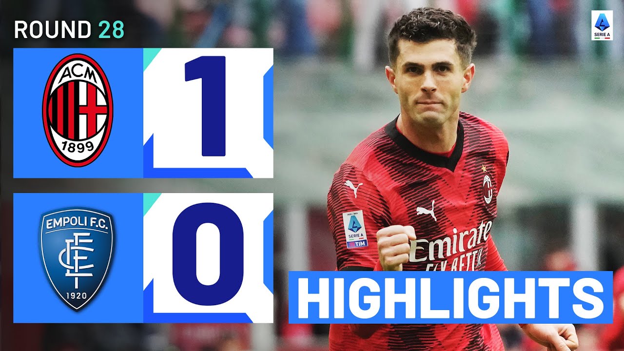 Milan vs Empoli highlights