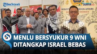 Sembilan WNI yang Ditangkap Israel Akhirnya Bebas, Menlu Sugiono Sebut Kini Berada di Turki