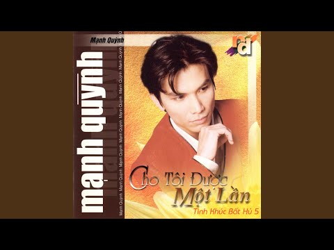 Thể hiện bởi Mạnh Quỳnh