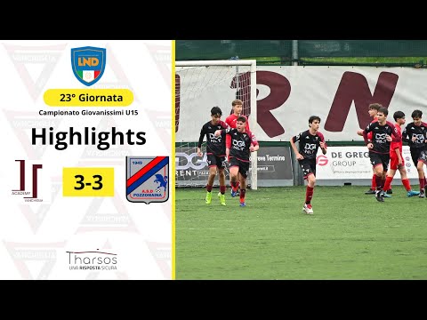🎬 Highlights U15 ACADEMY VANCHIGLIA vs POZZOMAINA