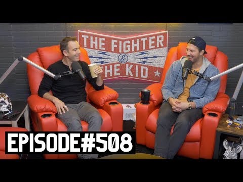 The Fighter and The Kid - Episode 508