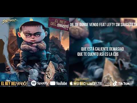 SID MSC FT. LEFTY SM // DE DONDE VENGO // (AUDIO OFICIAL)