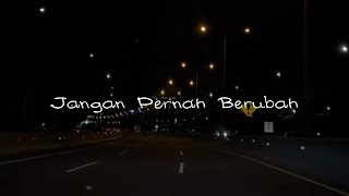 Download lagu Lirik Jangan Pernah Berubah - ST12 (Speed Up   Reverb) Viral Tiktok 2026 mp3