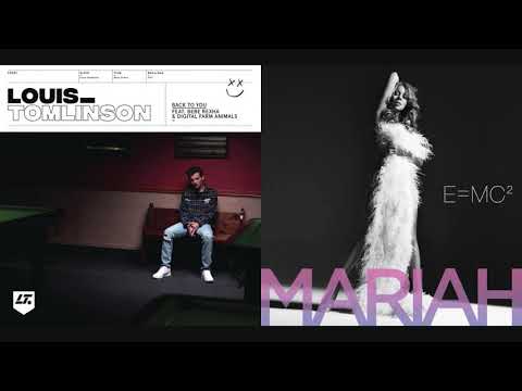 Back To Your Body - Louis Tomlinson vs. Mariah Carey (Mashup)