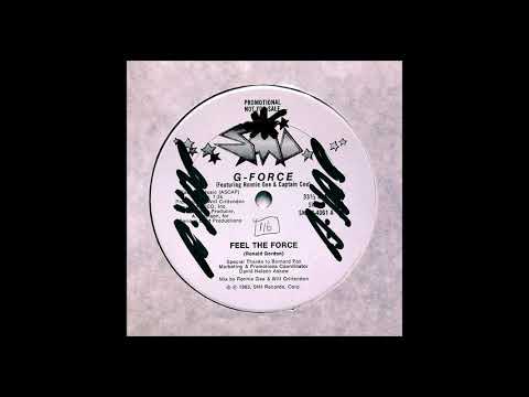G-Force Featuring Ronnie Gee & Captain Cee - Feel The Force