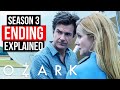 Ozark Season 3 Ending Explained | Netflix