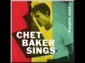 Chet Baker / My Ideal