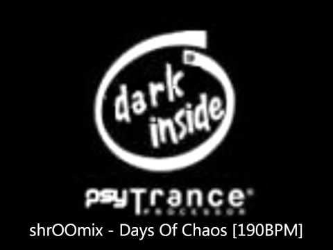 shrOOmix - Days Of Chaos [190BPM]