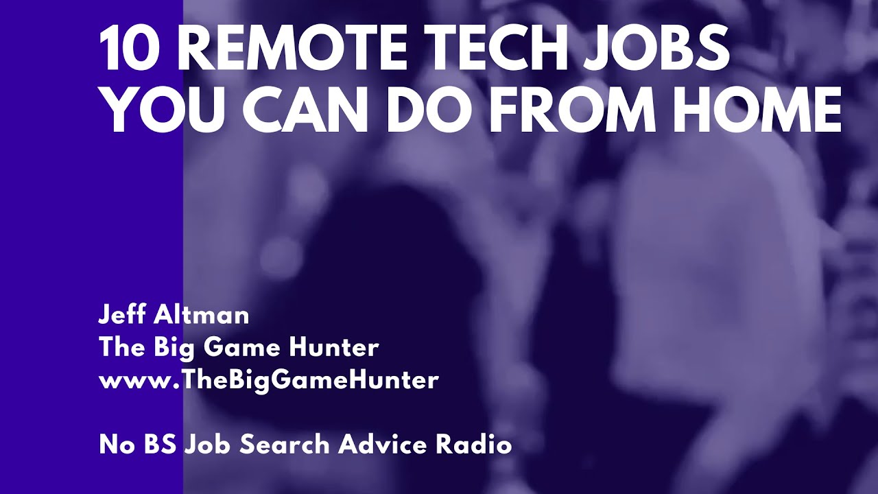 10 Remote Tech Jobs You Can Do From Home