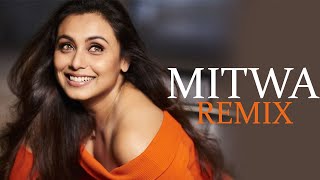 Mitwa (Remix) | DJ Sree | Shahrukh Khan,Rani Mukherjee