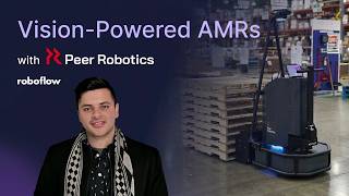 Bringing Visual Intelligence to AMRs: Peer Robotic’s Vishrut Kaushik