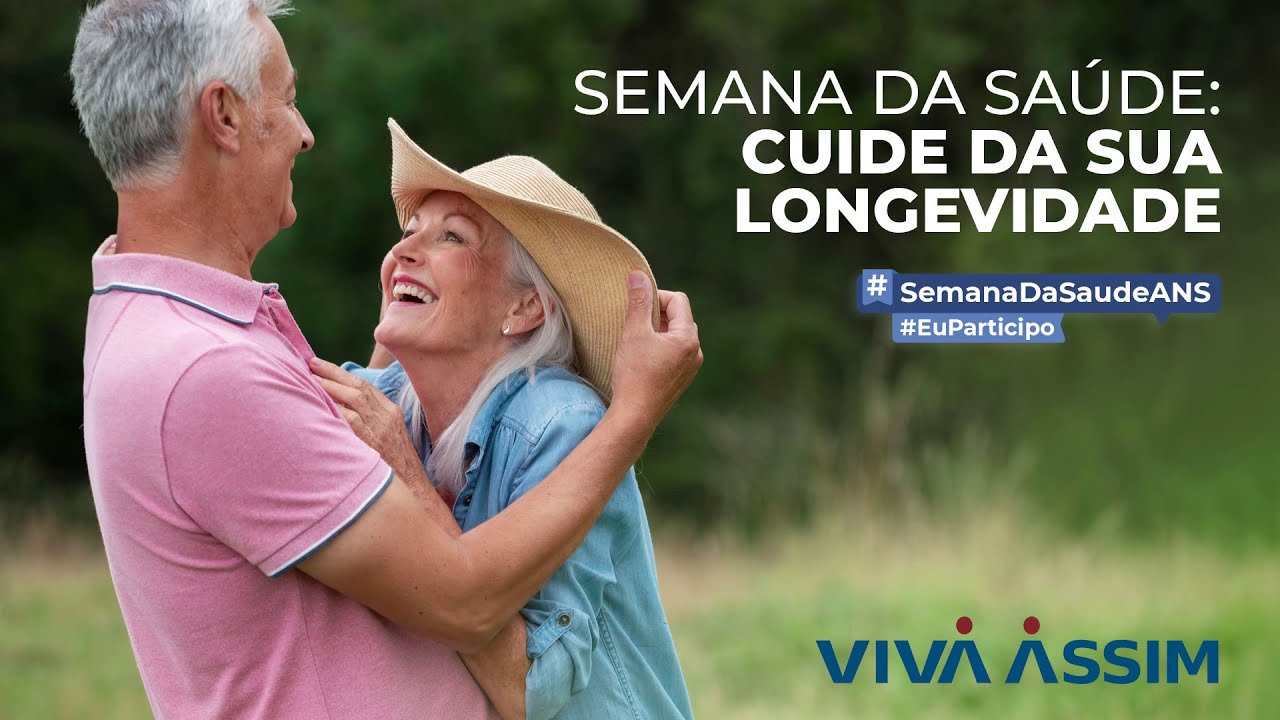 Cuide da sua longevidade (Semana da Saúde)