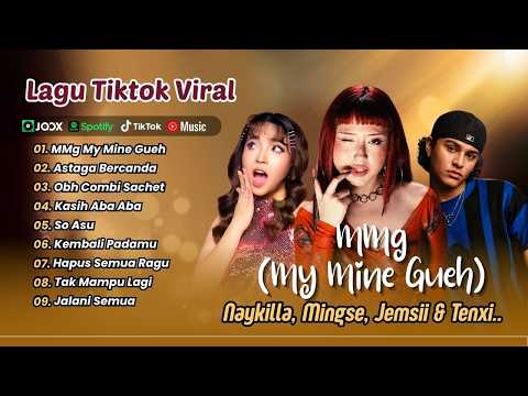 MMG My Mine Gueh - Naykilla | ASTAGA BERCANDA | OBH COMBI SACHET | SO ASU | LAGU TIKTOK VIRAL