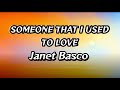 Someone That I Used To Love Janet Basco Lyrics Mixlyrics Someonethatiusedtolove Janetbascosong