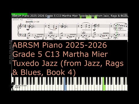 ABRSM Piano 2025 2026 Grade 5 C13 Martha Mier Tuxedo Jazz from Jazz, Rags & Blues, Book 4