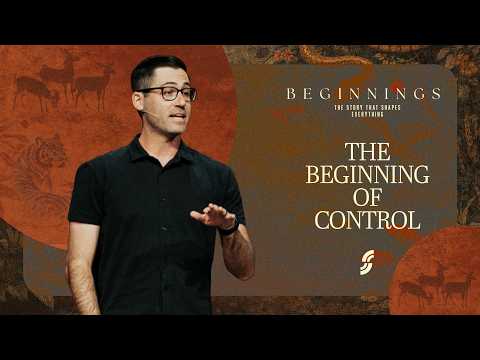 The Beginning of Control  | Derek Beauchamp | The Crossing Church Las Vegas (MESSAGE)