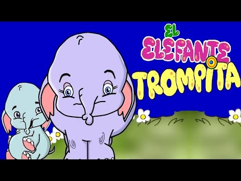 EL ELEFANTE TROMPITA (nuevo)