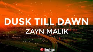 Download lagu Zayn Malik - Dusk Till Dawn | Lirik Terjemahan iEndrias mp3