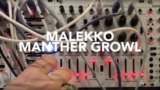 Video thumbnail for MALEKKO - MANTHER GROWL by Malekko HeavyIndustry