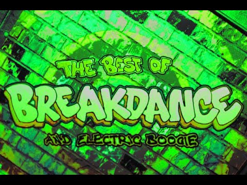 Break Dance mix 2, old school, electro rap