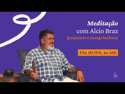 Meditação com Alcio Braz