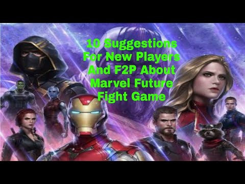 10 Suggestions For New Players And F2p - Marvel Future Fight
