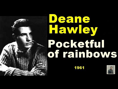 Pocketful of rainbows --   Deane Hawley
