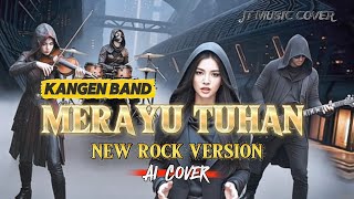 Download lagu MERAYU TUHAN - KANGEN BAND [ ROCK VERSION ] (Lirik Lagu)  mp3