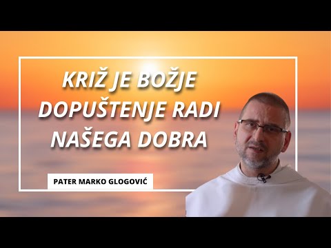 Križ Je Božje Dopouštenje Radi Našega Dobra