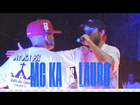 MC KA VS LAURO (SEGUNDA FASE) - ESTADUAL PARANÁ - DUELO NACIONAL 2023 (08/10/2023)