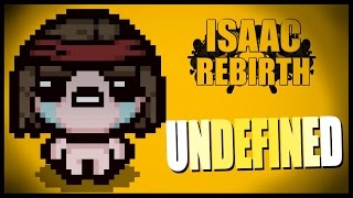 UNDEFINED - Isaac Rebirth [79]