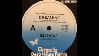 Blondie - Dreaming (Deep House Remix)