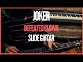JOKER - Defeated Clown (Hildur Guðnadóttir) Slide Guitar Cover
