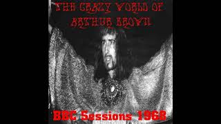 ARTHUR BROWN 1968   The Crazy World of Arthur Brown   BBC Sessions