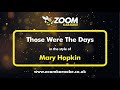 Mary Hopkin Those Were The Days Karaoke Version From Zoom Karaoke