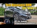 Test Konsumsi BBM Honda CRV Turbo 1 5cc Rute Jakarta Jogja Dan Test Oil Life Apakah Sesuai KM